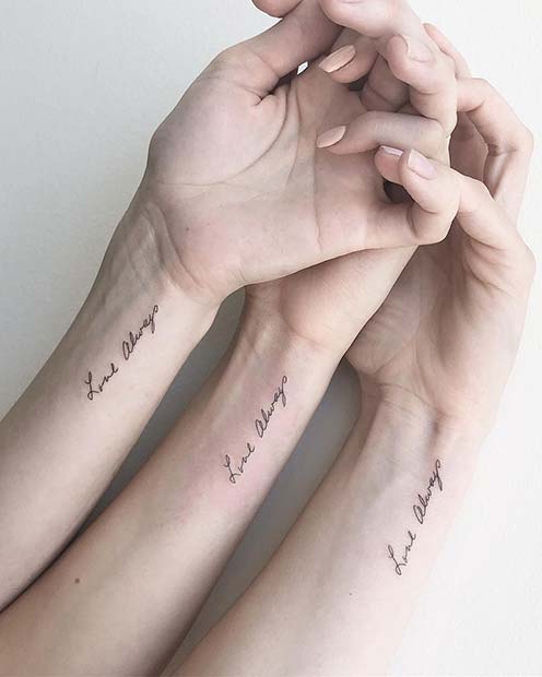 Matching 'Love Always' Tattoos for Sisters or Friends