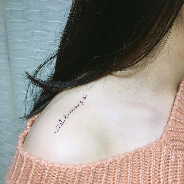 Simple Always Quote Tattoo
