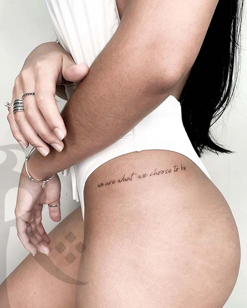 Hip Tattoo with a Quote